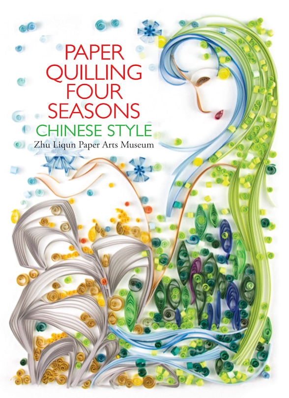 Front cover_Paper Quilling Four Seasons Chinese Style