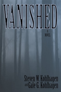 Vanished, A Contemporary Noir Mystery