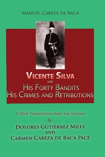 Couverture_Vicente Silva and His Forty Bandits, His Crimes and Retributions