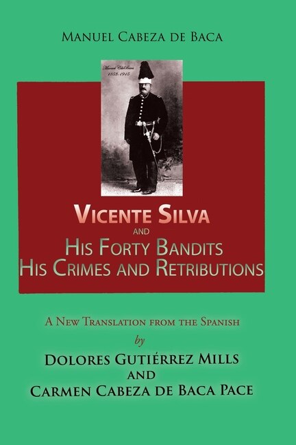 Couverture_Vicente Silva and His Forty Bandits, His Crimes and Retributions