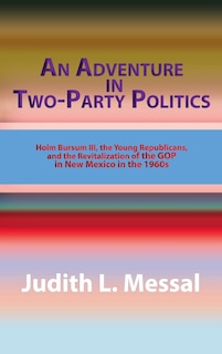 Front cover_An Adventure in Two-Party Politics