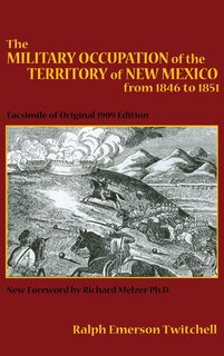 Couverture_The Military Occupation of the Territory of New Mexico from 1846 to 1851