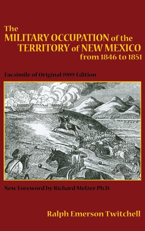 Couverture_The Military Occupation of the Territory of New Mexico from 1846 to 1851