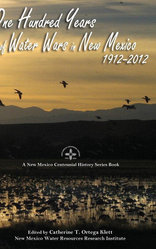 Couverture_One Hundred Years of Water Wars in New Mexico, 1912-2012