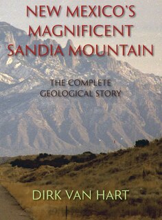 Front cover_New Mexico's Magnificent Sandia Mountain (Hardcover)