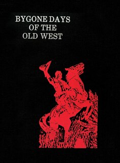 Front cover_Bygone Days of the Old West (Hardcover)