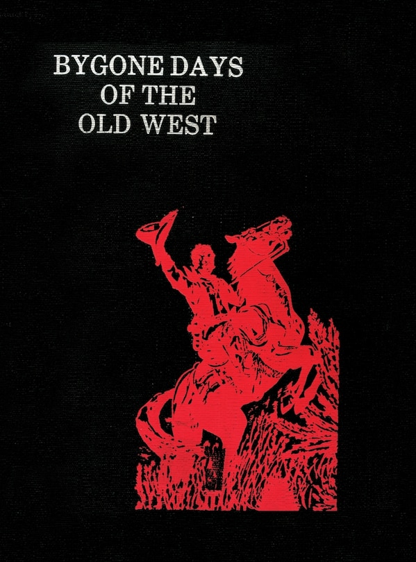 Front cover_Bygone Days of the Old West (Hardcover)