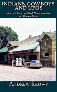 Front cover_Indians, Cowboys, and UFOs (Hardcover)