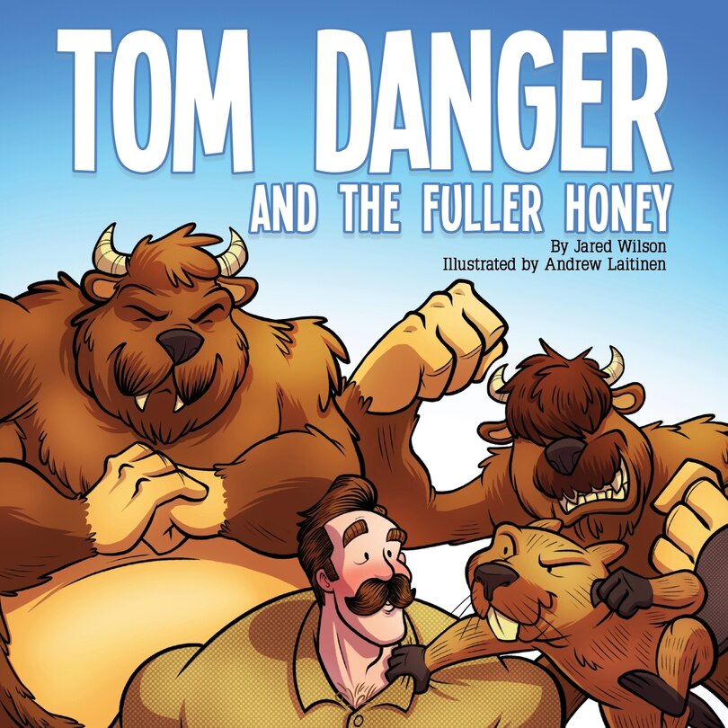 Front cover_Tom Danger and the Fuller Honey