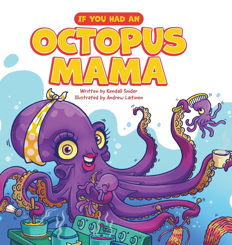 Front cover_If You Had an Octopus Mama