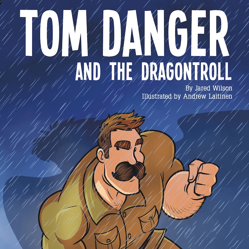 Front cover_Tom Danger and the Dragontroll