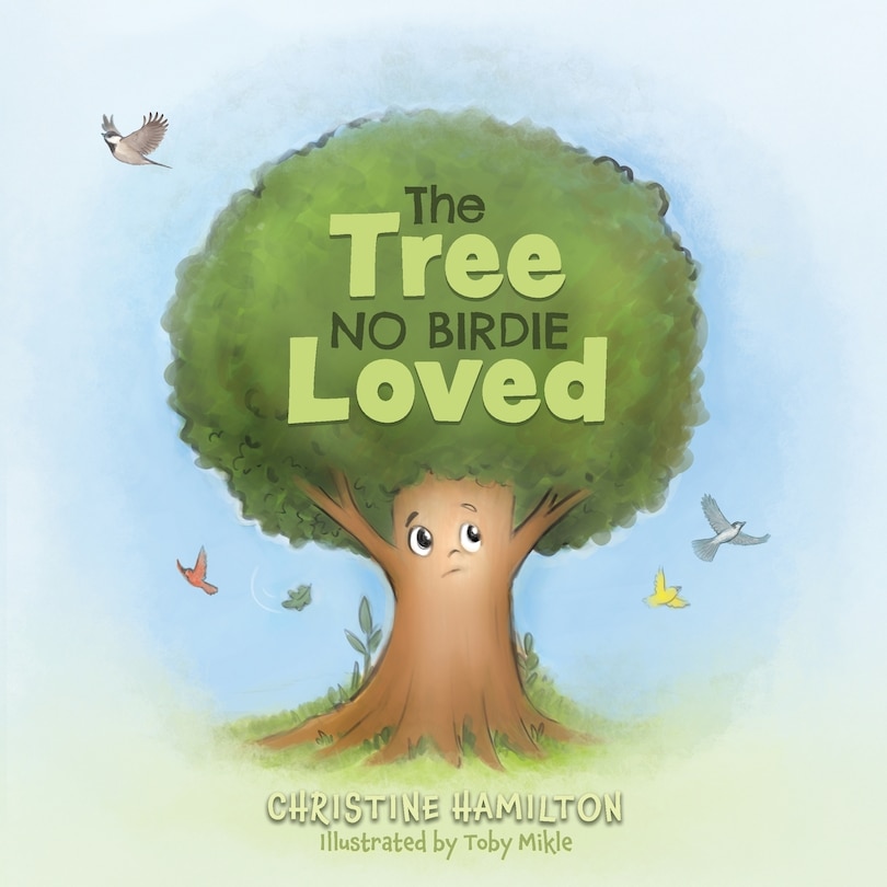 Front cover_The Tree No Birdie Loved