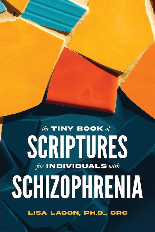 Front cover_The Tiny Book of Scriptures for Individuals with Schizophrenia