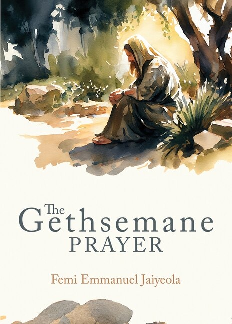 Couverture_The Gethsemane Prayer
