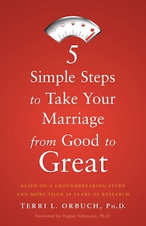 Front cover_5 Simple Steps To Take Your Marriage From Good To Great