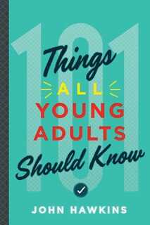 Front cover_101 Things All Young Adults Should Know
