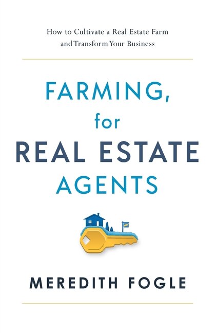 Farming, for Real Estate Agents