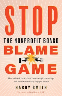 Front cover_Stop the Nonprofit Board Blame Game