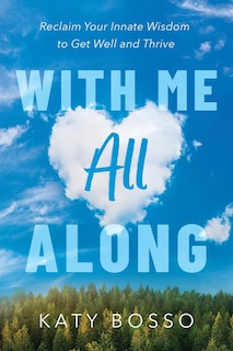 Front cover_With Me All Along