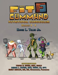 Front cover_Fit Command Nutritional Curriculum Grades 3 - 5
