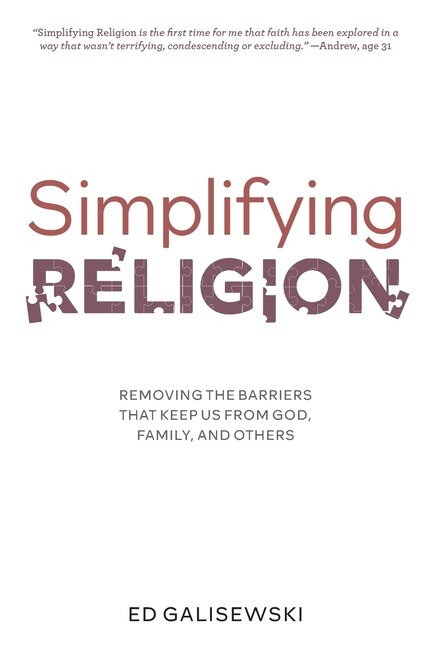 Couverture_Simplifying Religion - Removing Barriers That Keep Us From God, Family, and Others