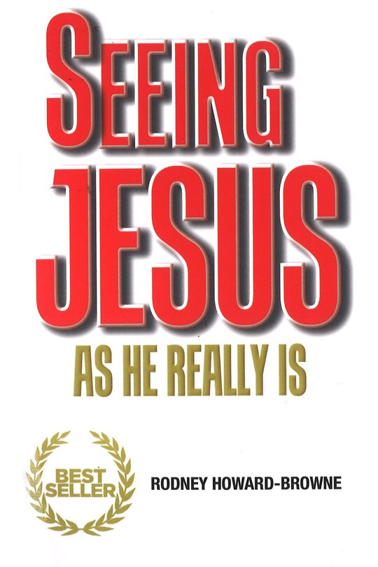 Front cover_Seeing Jesus As He Really Is