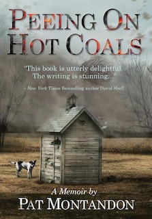 Front cover_Peeing on Hot Coals
