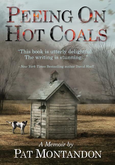 Front cover_Peeing on Hot Coals