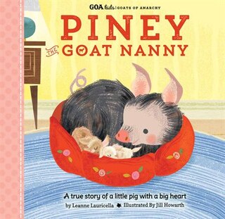 Front cover_Goa Kids - Goats Of Anarchy: Piney The Goat Nanny