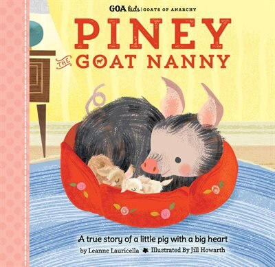 Front cover_Goa Kids - Goats Of Anarchy: Piney The Goat Nanny