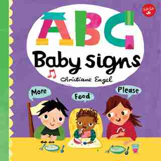 ABC for Me: ABC Baby Signs by Christiane Engel