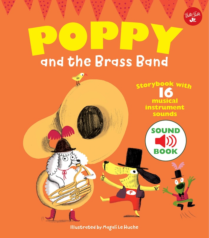 Poppy And The Brass Band: Storybook With 16 Musical Instrument Sounds