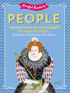 Playful Painting: People: Whimsical projects and clever techniques for painting any likeness - from family and friends to the rich and famous by Sarah Walsh