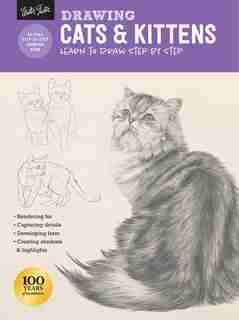 Drawing: Cats & Kittens: Learn To Draw Step By Step by Cindy Smith