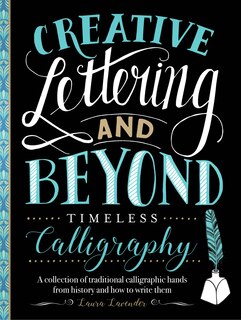 Couverture_Creative Lettering And Beyond: Timeless Calligraphy