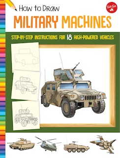 Front cover_How To Draw Military Machines