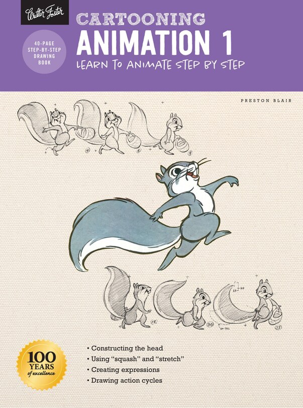 Cartooning: Animation 1 With Preston Blair: Learn To Animate Step By Step