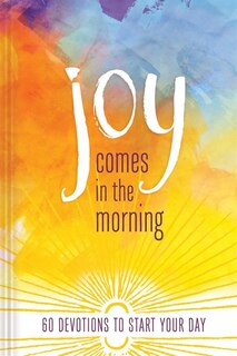 Front cover_Joy Comes In The Morning Devotional