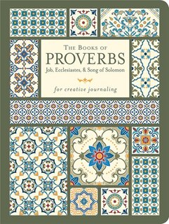 Couverture_The Books Of Proverbs With Job, Ecclesiastes, & Song Of Solomon - For Creative Journaling