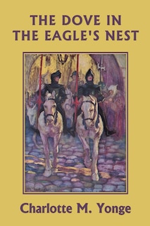 Couverture_The Dove in the Eagle's Nest (Color Edition) (Yesterday's Classics)