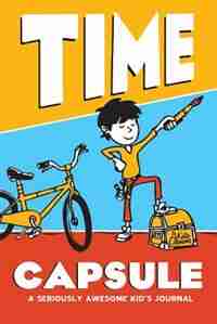 Time Capsule: A seriously awesome kid's journal by Katie Clemons