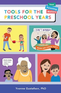 Tools for the Preschool Years: Support for Time-Crunched, Mobile, Multitasking Parents of 3-6 Year Olds