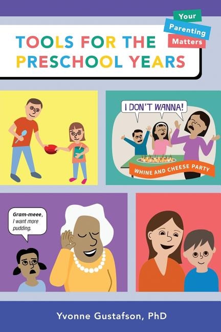 Tools for the Preschool Years: Support for Time-Crunched, Mobile, Multitasking Parents of 3-6 Year Olds