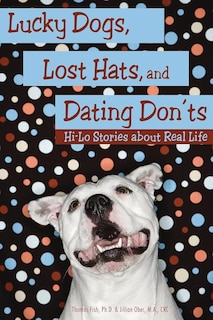 Couverture_Lucky Dogs, Lost Hats, and Dating Don'ts