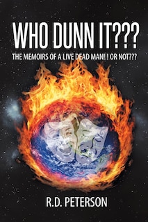 Couverture_Who Dunn It The Memoirs of a Live Dead Man!!! Or Not
