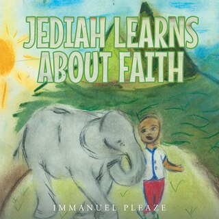 Front cover_Jediah Learns about Faith