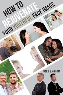 Couverture_How to Rejuvenate Your Youthful Face Image