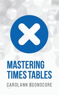 Couverture_Mastering Times Tables