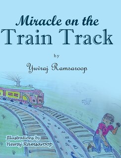 Front cover_Miracle On The Train Track