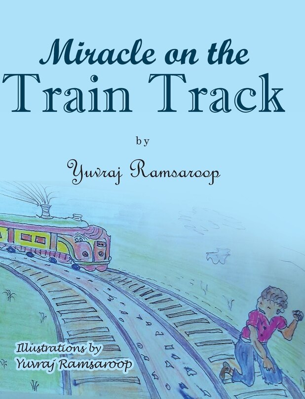 Front cover_Miracle On The Train Track